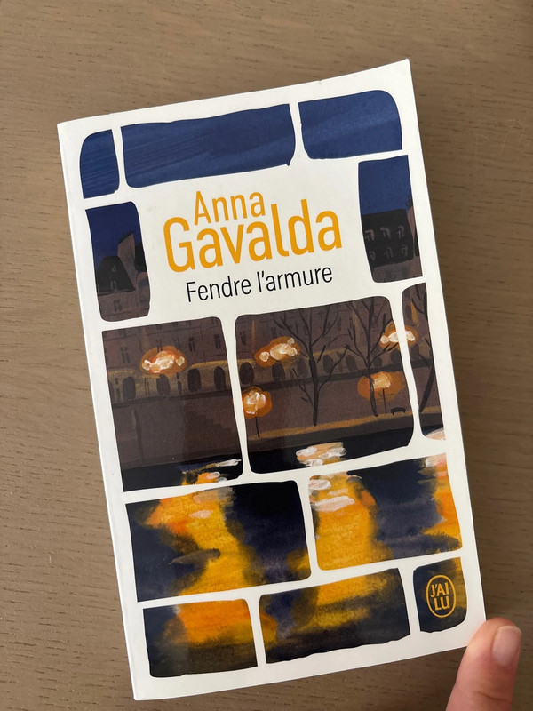 Fendre l’armure Anna Gavalda