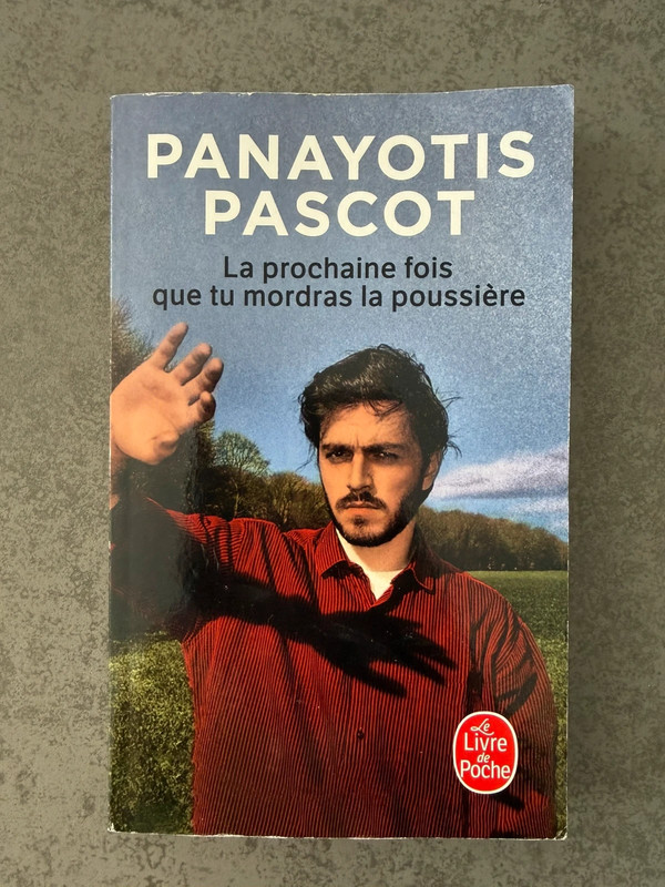 La prochaine fois que tu mordras la poussière
