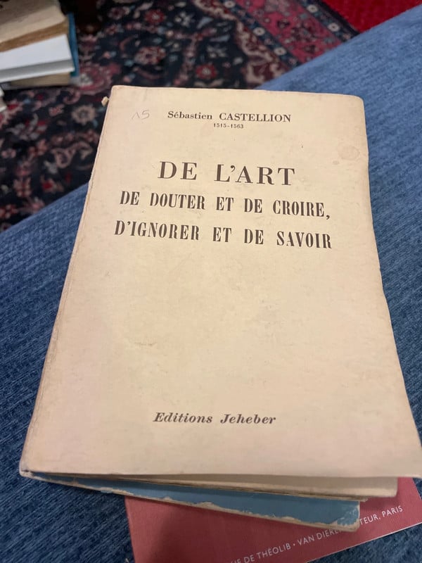 De l’art de douter et de croire d’ignorer et de savoir