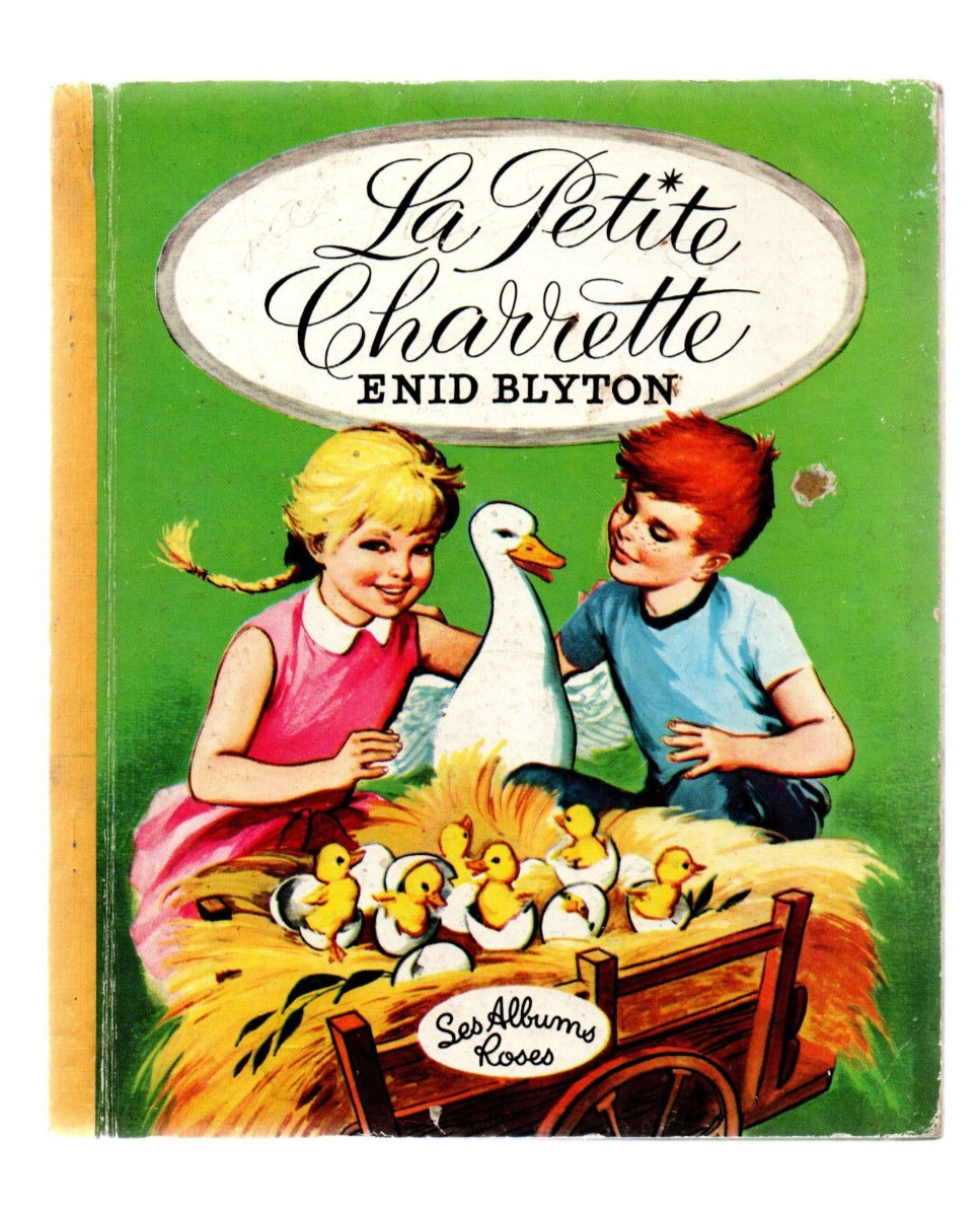 LES ALBUMS ROSES. La petite charette. D'après ENID BLYTON. 1965. EO