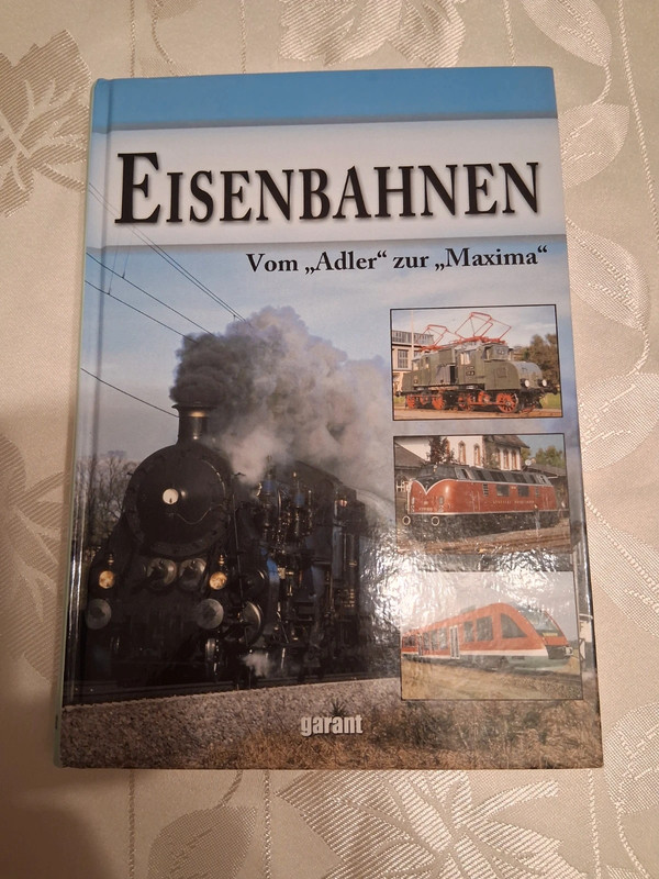 Buch Eisenbahnen Vom "Adler" zur "Maxima"