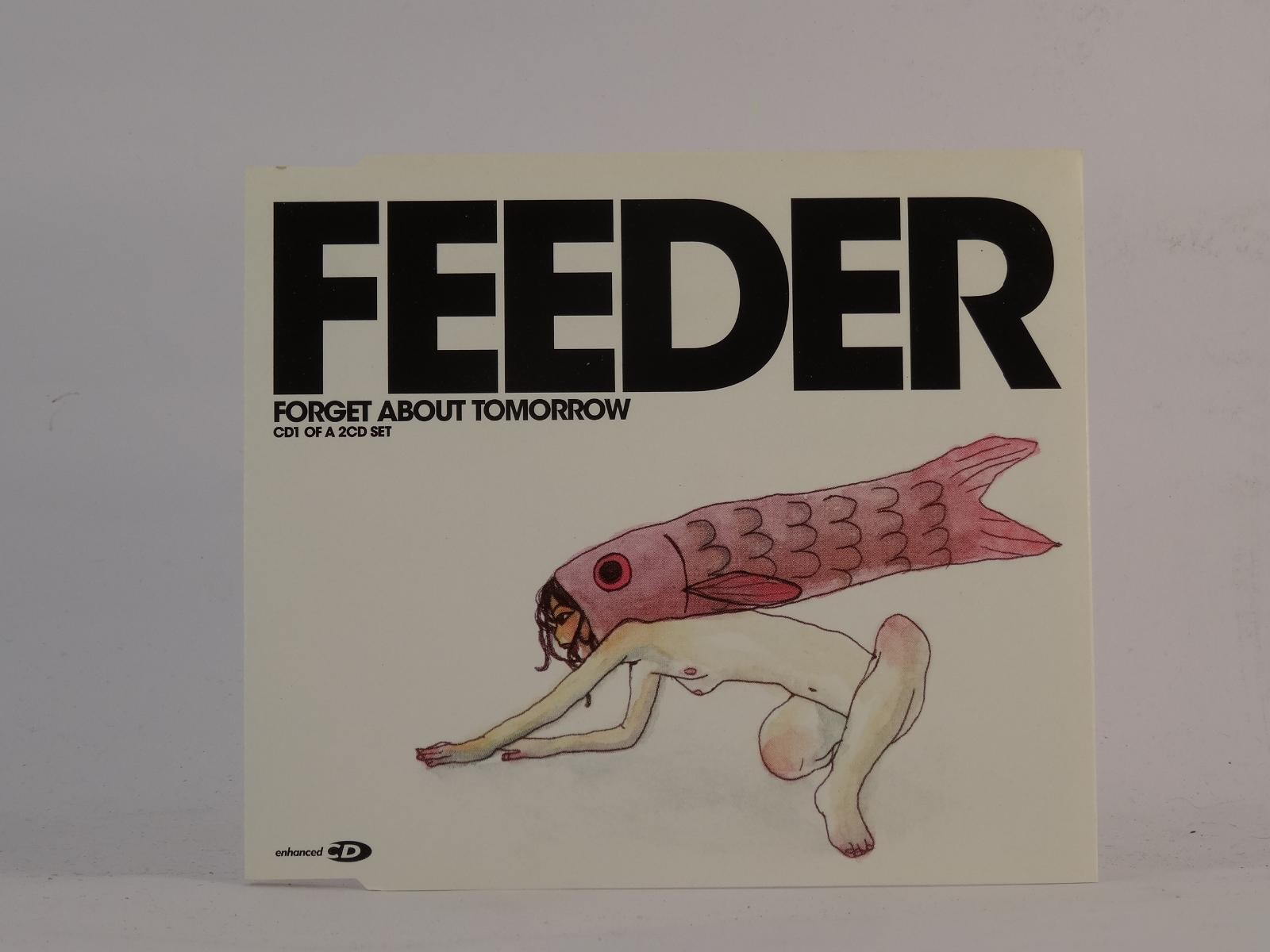 FEEDER FORGET ABOUT TOMRROW (H15) 4 Track CD Single plus Picture Sleeve ECHO