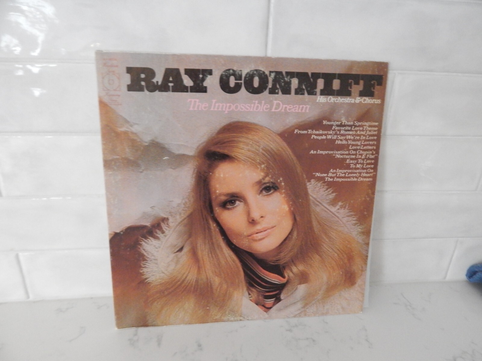 Ray Conniff: The Impossible Dream  12"   33 RPM   LP