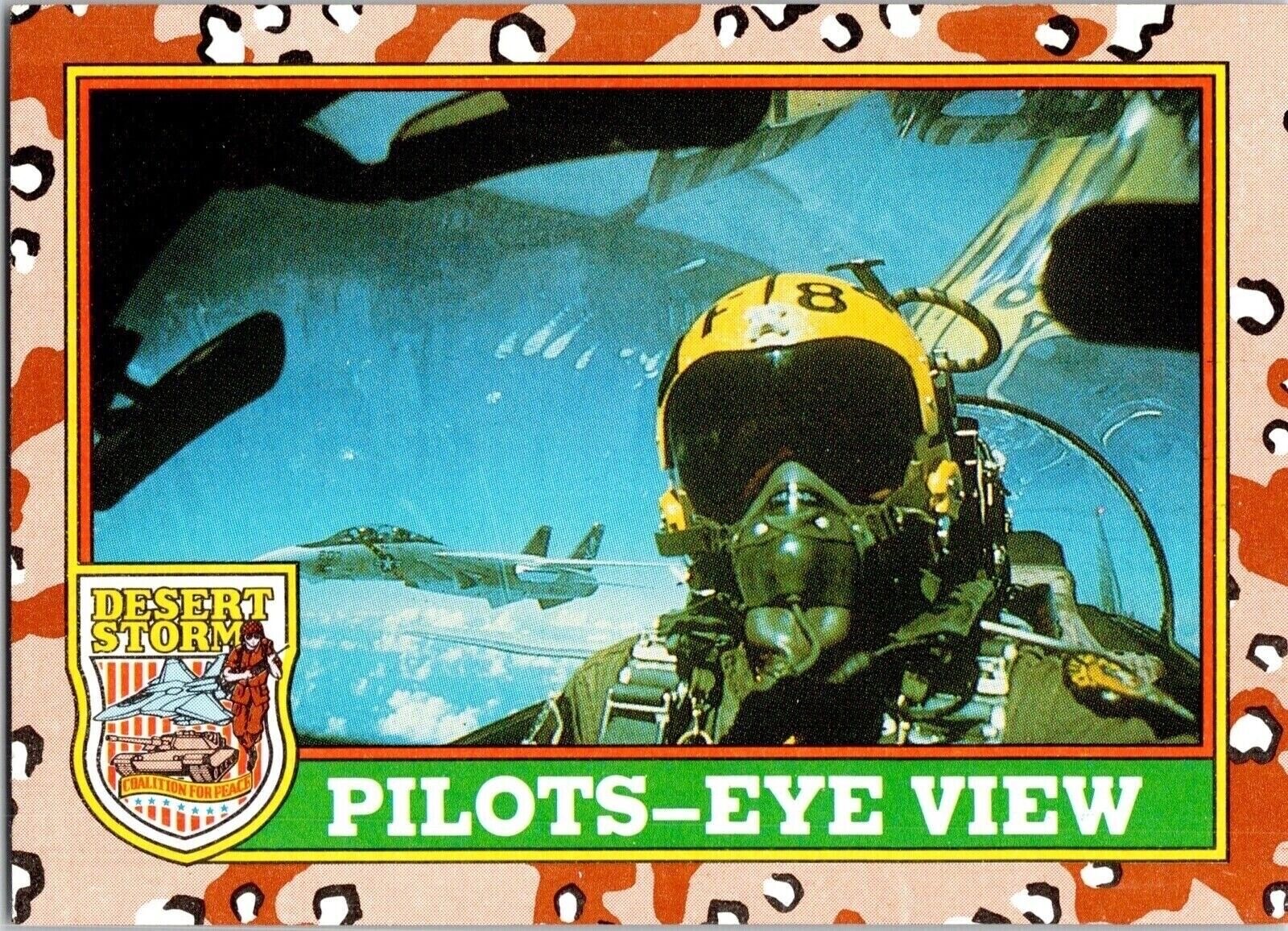 1991 Desert Storm 24 Pilots-Eye View Topps Trading Card TCG CCG