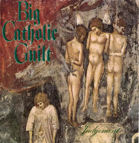 Big Catholic Guilt Judgement CD Cherrydisc Records Cherry 22890-2 1993 NM