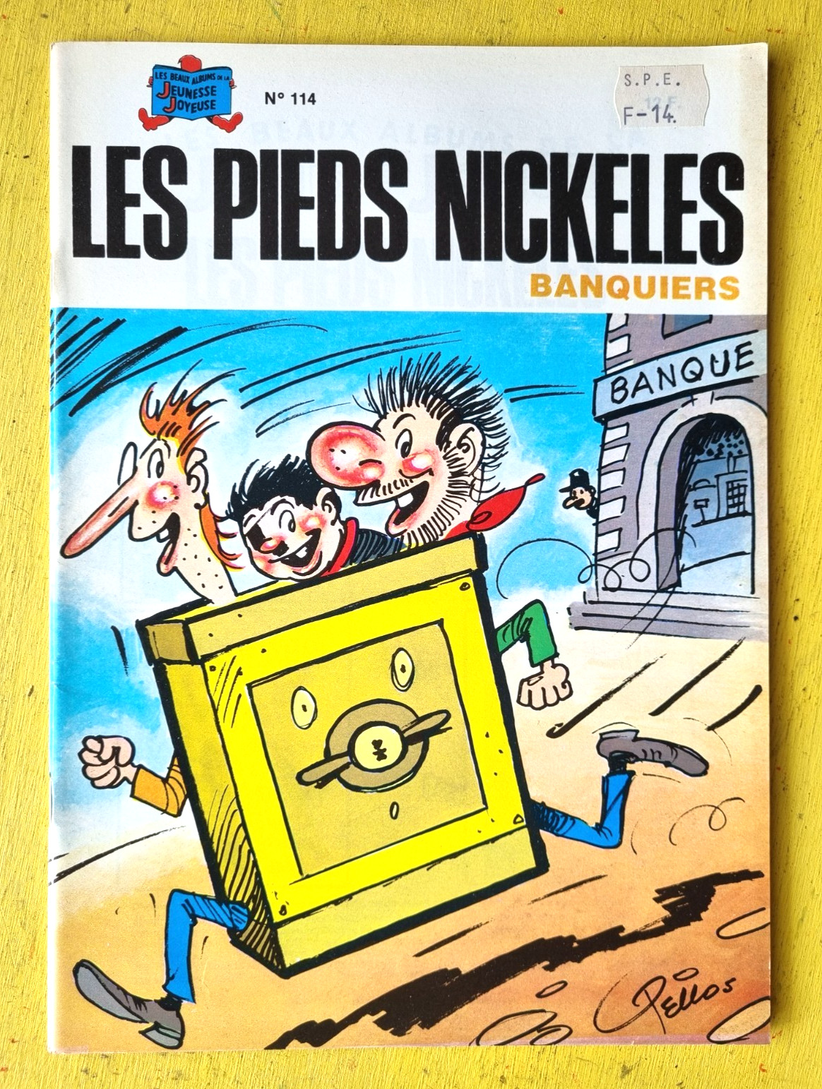 BD LES PIEDS NICKELES  N° 114 banquiers 1987 NEUF( PNGH25)