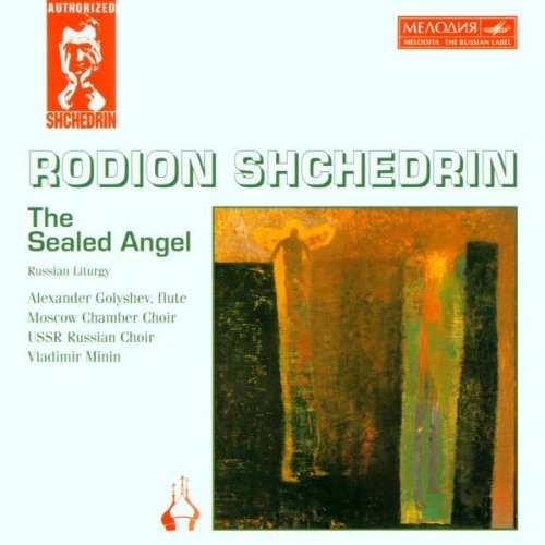 RODION SHCHEDRIN VLADIMIR MININ ALEXANDER GOLYSHEV - The Sealed Angel - Mint