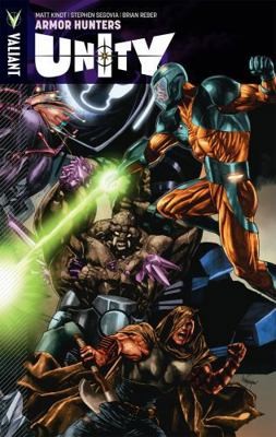 Unity Volume 3: Armor Hunters by Kindt, Matt