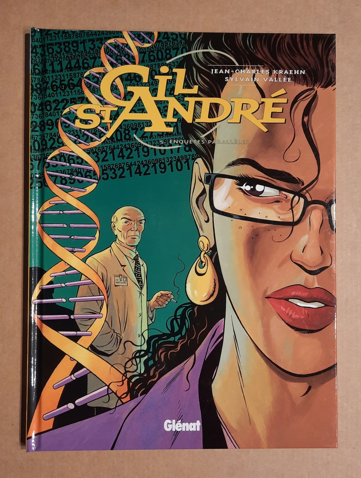 GIL ST ANDRE tome 5 Enquêtes parallèles EO ETAT NEUF Kraehn Vallée