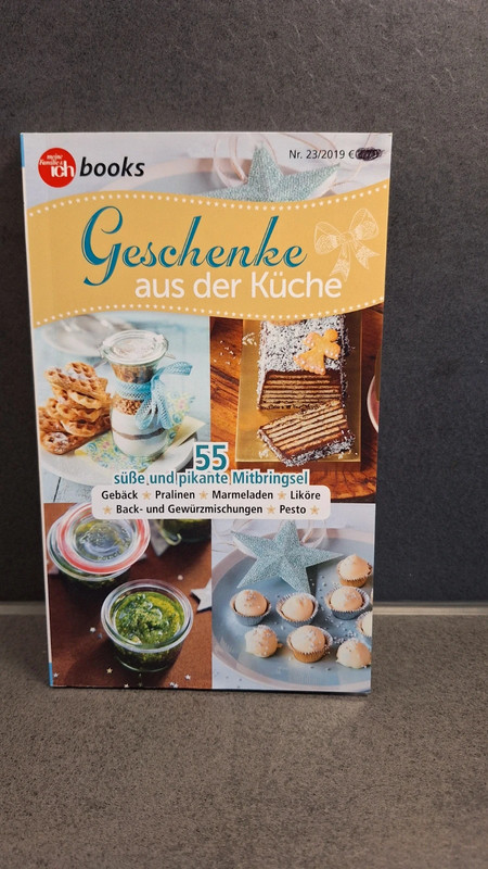 Rezeptbuch Geschenke aus der Küche 55 süße und pikante Mitbringsel Rezepte