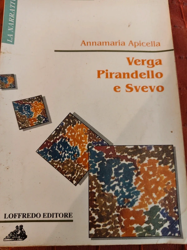 Verga Pirandello e Svevo
