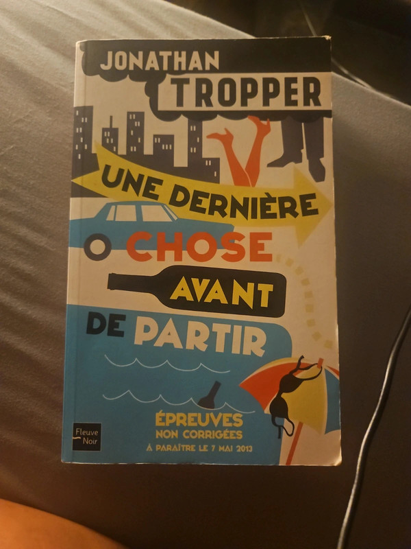 Une derniere chose avant de partir de Jonathan Tropper