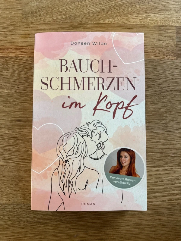 Bauchschmerzen im Kopf von Doreen Wilde