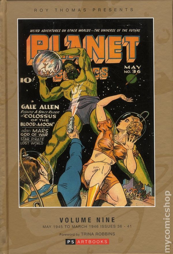 Roy Thomas Presents: Planet Comics HC #9-1ST NM 2015 Stock Image