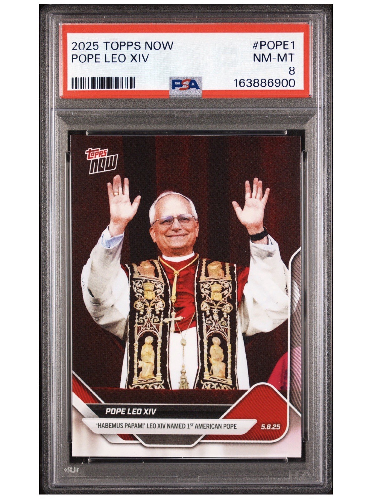 2025 TOPPS NOW #PAPE1 PAPA LEO XIV PSA 8 carte rookie