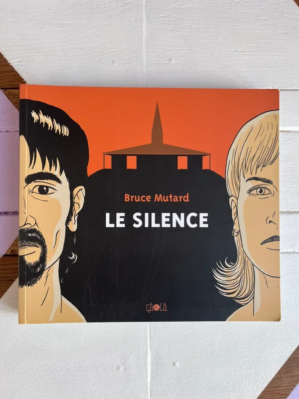 BD « le silence » de Bruce Mutard