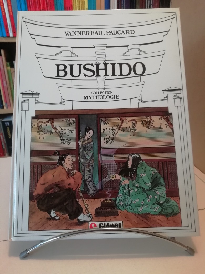 Bushido (Vannereau et Paucard) Collection Mythologie Glénat 1983