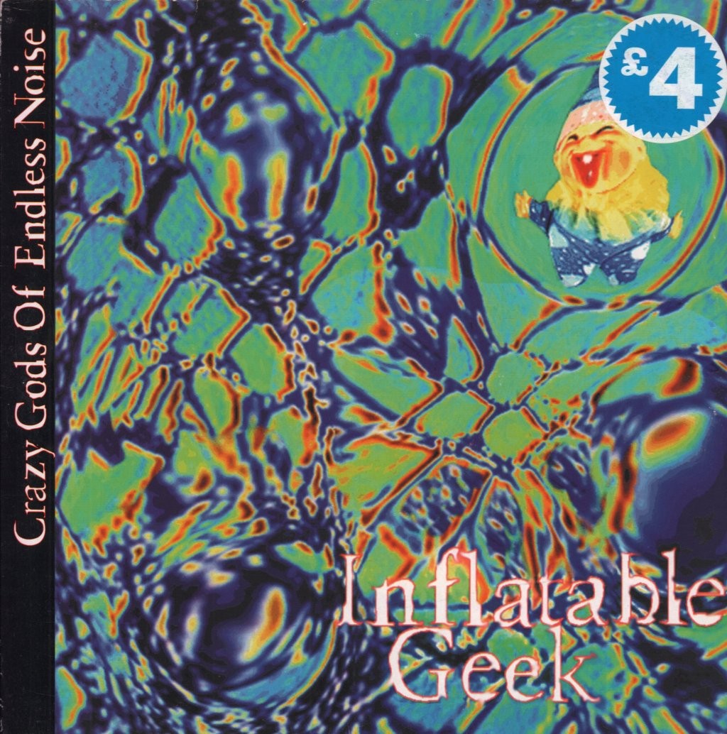 Crazy Gods of Endless Noise Inflatable Geek 1994 Vinile 10" Blind UK
