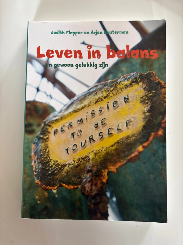 Leven in balans en gewoon gelukkig zijn