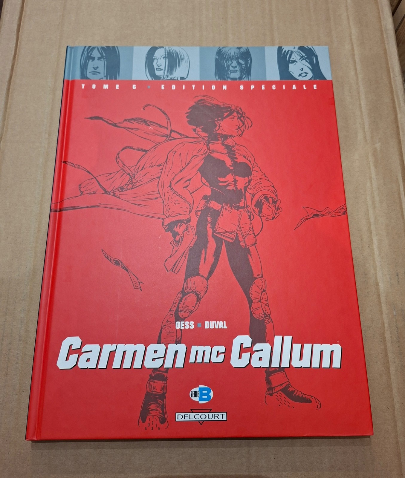 Carmen mc Callum _ Tome 6  _ Delcourt / Edition Spéciale 4000 EX