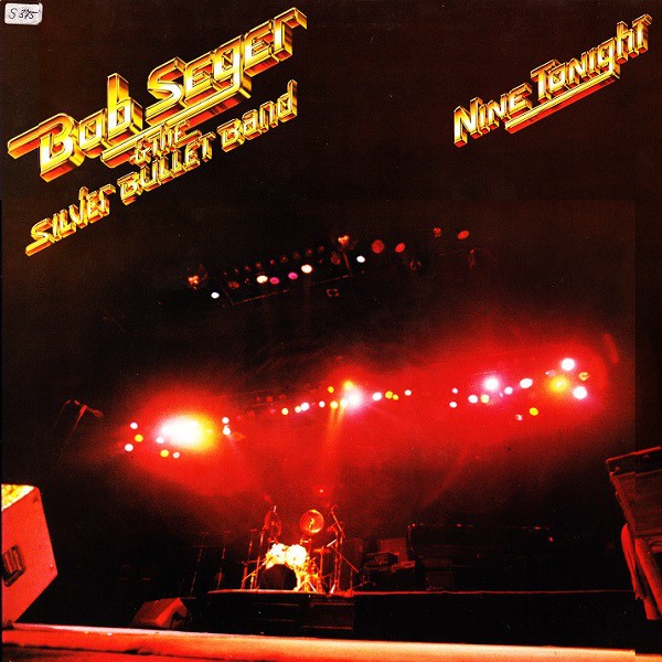 Bob Seger And The Silver Bullet Band - Nine Tonight (2xLP, Album, Gat) (Near Min
