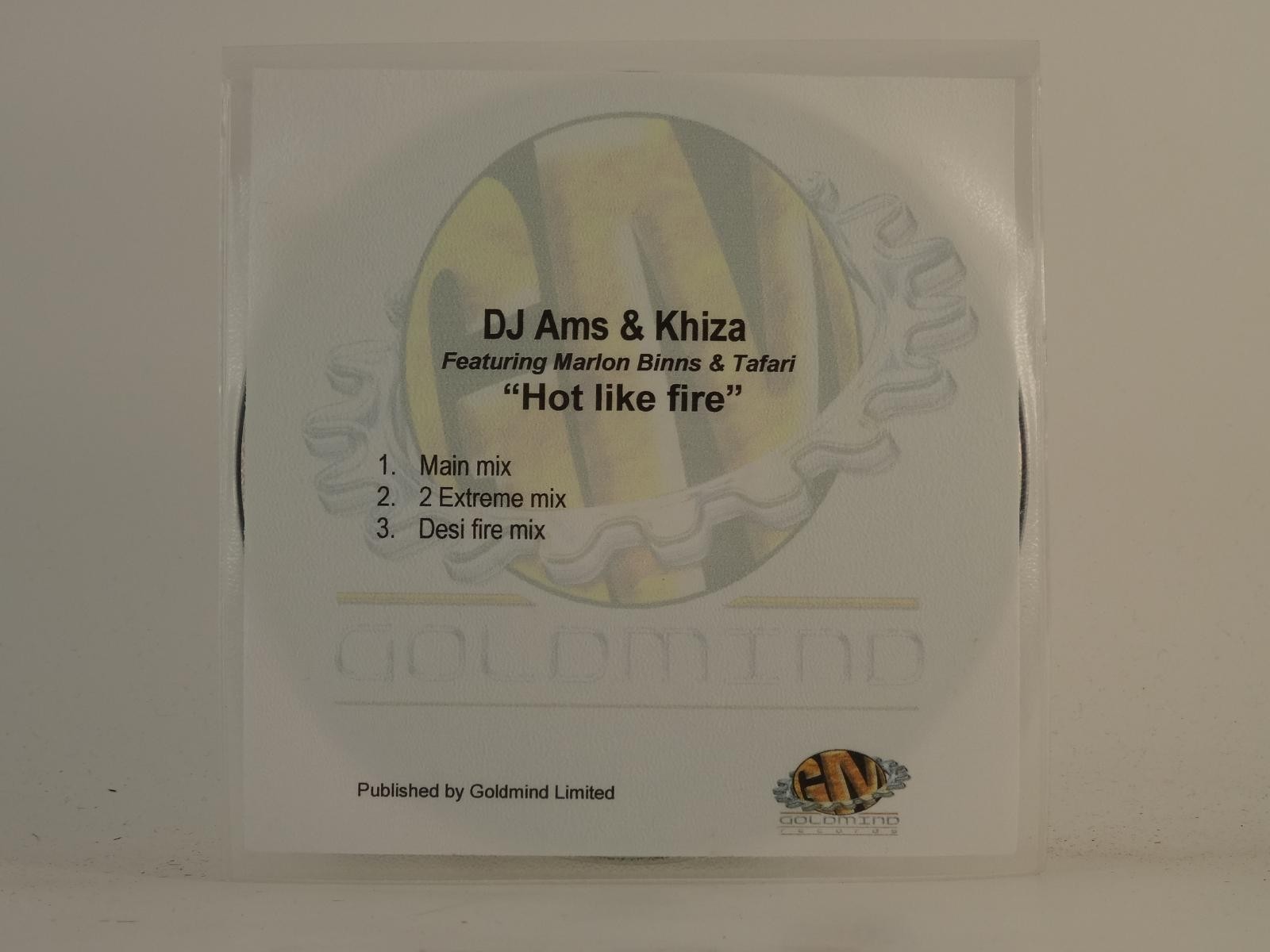 DJ AMS AND KHIZA HOT LIKE FIRE (H1) 3 Track Promo CD Single including Picture Sl