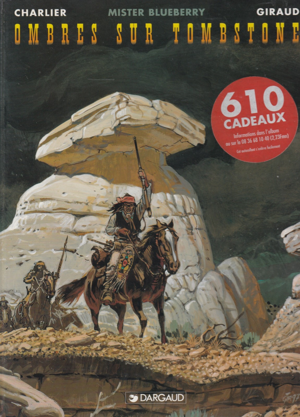 OMBRES SUR TOMBSTONE - MISTER BLUEBERRY - GIRAUD - DARGAUD - EO 1997