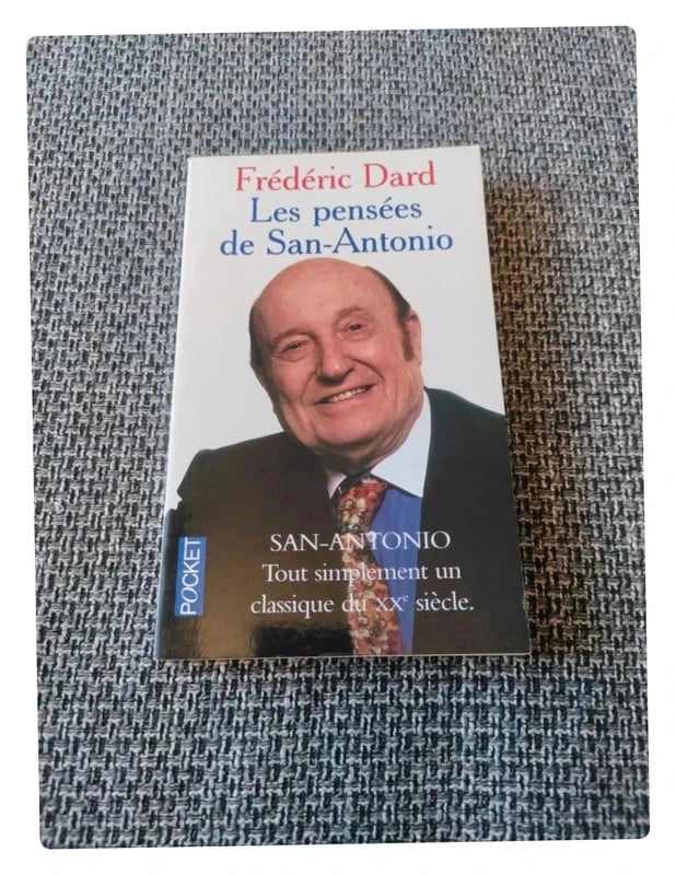 Livre "Les pensées de San Antonio" de Frédéric Dard