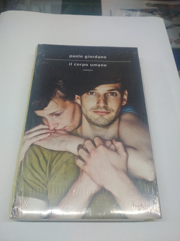 Il corpo umano- Paolo Giordano, Mondadori