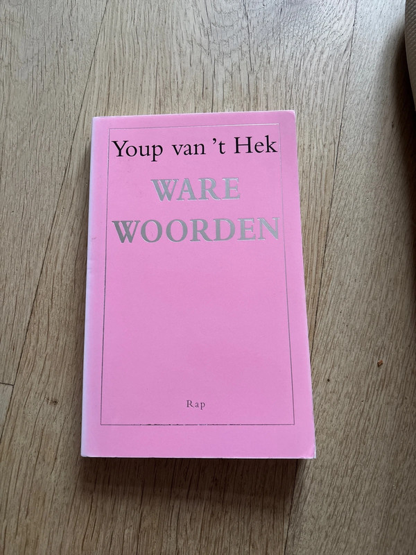 Ware woorden - Youp van ‘t Hek