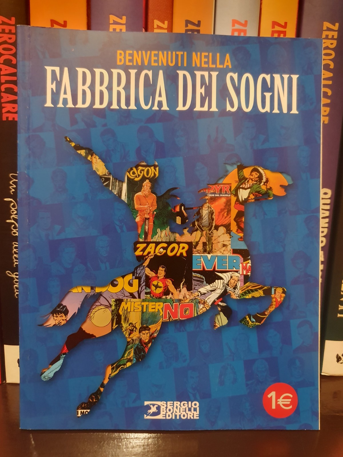 BENVENUTI NELLA FABBRICA DEI SOGNI - SERGIO BONELLI EDITORE - NUOVO 