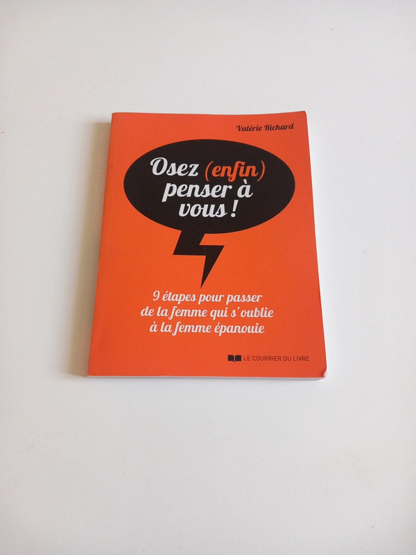Livre osez (enfin) penser à vous!