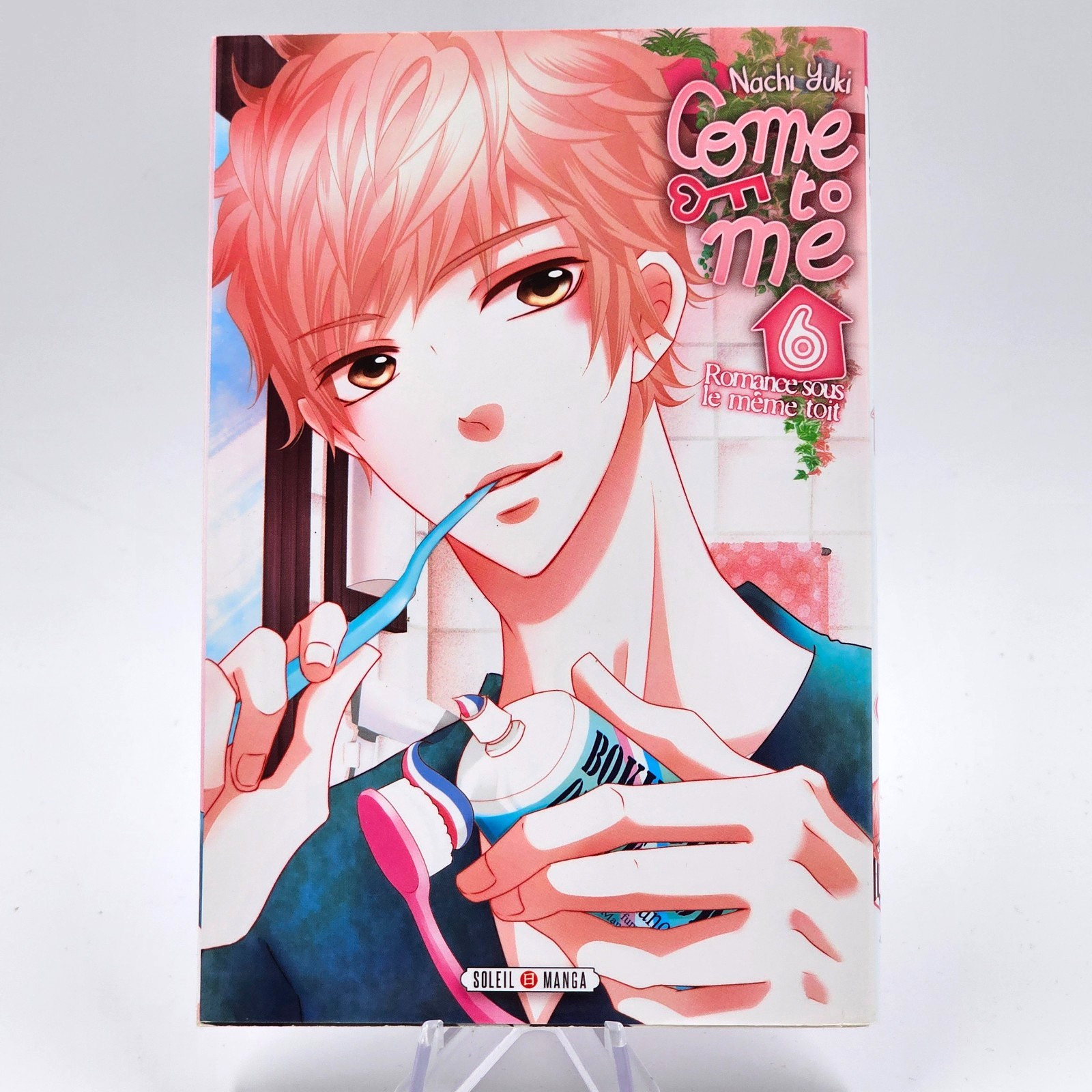 Come to me tome 6 (2016) • Romance sous le même toit - Manga Soleil Nachi Yuki
