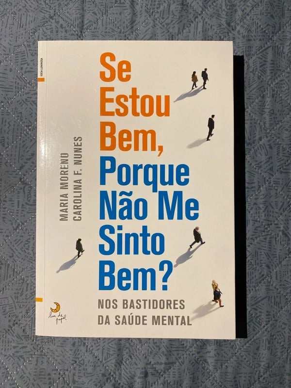Livro: “Se Estou Bem, Porque Não Me Sinto Bem?” Novo!