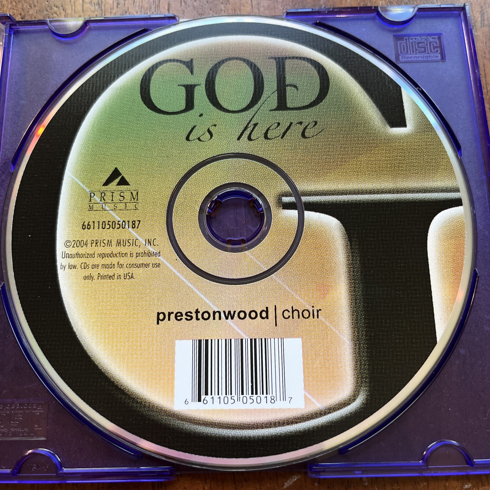 God Is Here CD; Prestonwood Choir (2004 Prism Music) - DISC ONLY
