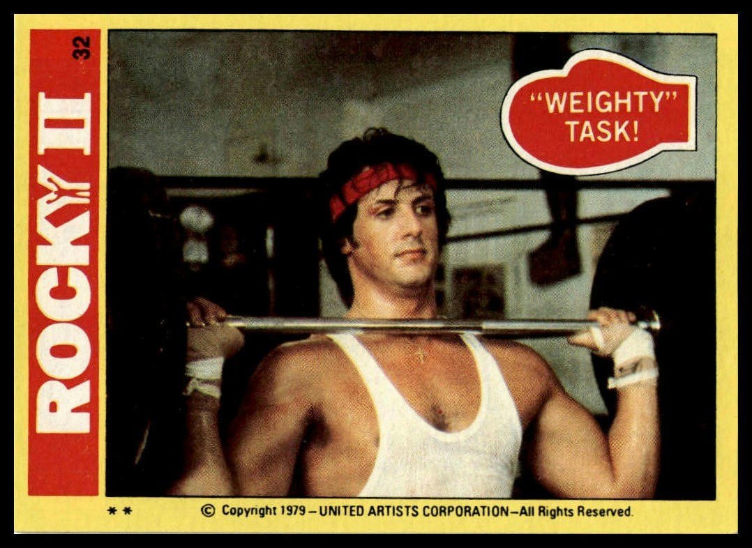  "Weighty Task!" - 1979 Topps Rocky II #32 (b)