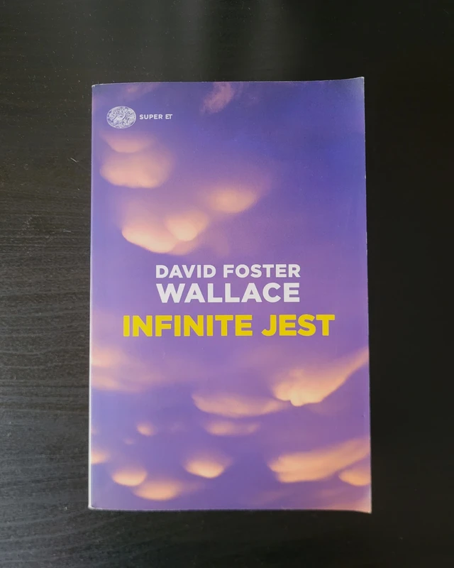 Infinite Jest - David Foster Wallace; Einaudi