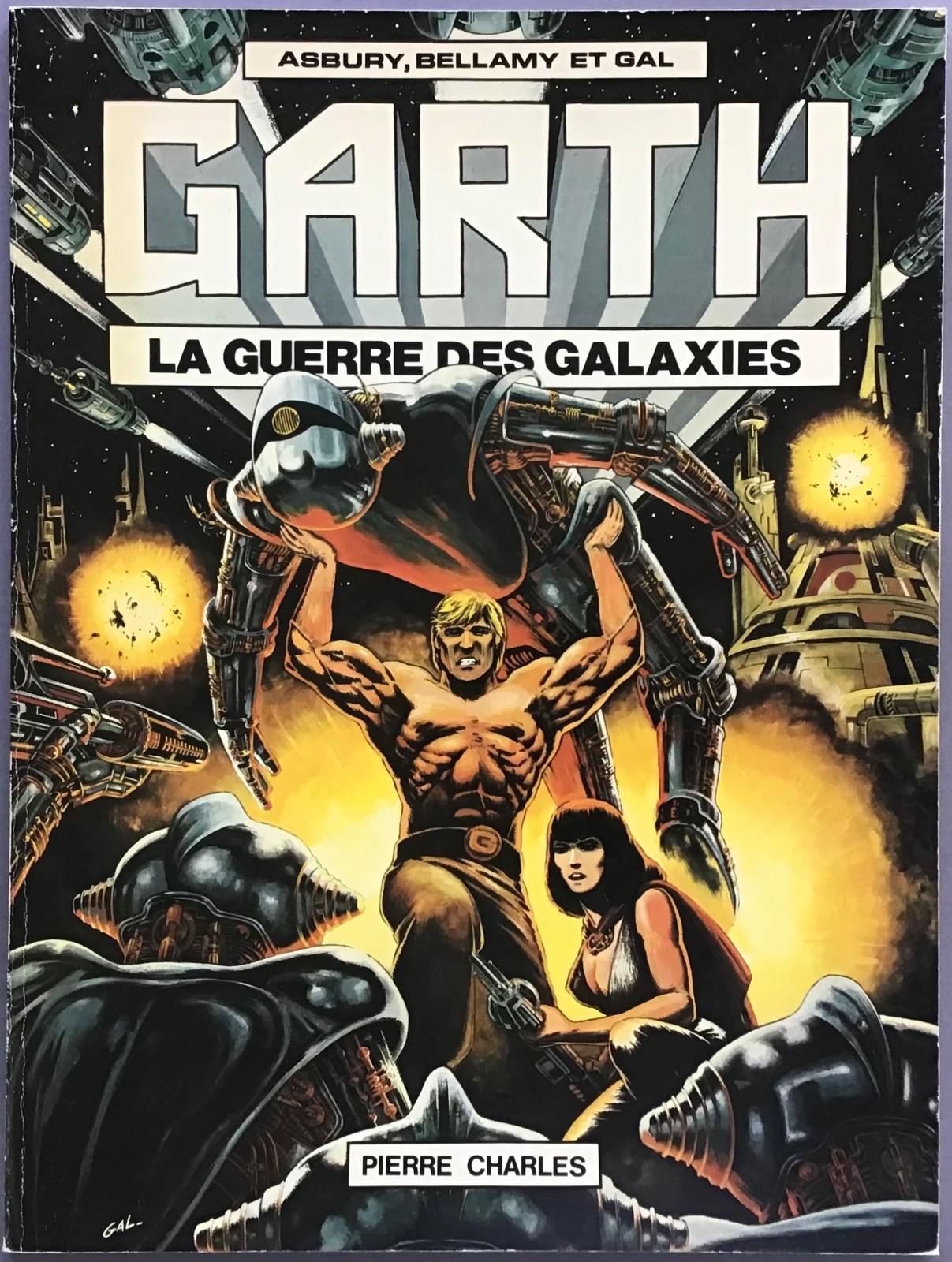 GARTH La Guerre des galaxies Éditions Pierre Charles EO 1979 Très bon état