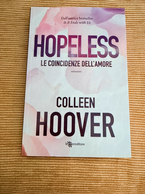 Libro “ Hopeless” le coincidenze dell’amore di Colleen Hoover