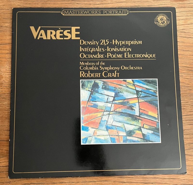 Varèse / Robert Craft / Columbia Symphony : Density 21,5, Ionisation - CBS (60286)