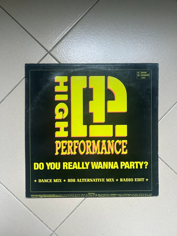 Vinyl 12" High Performance – Do You Really Wanna Party? Streetheat