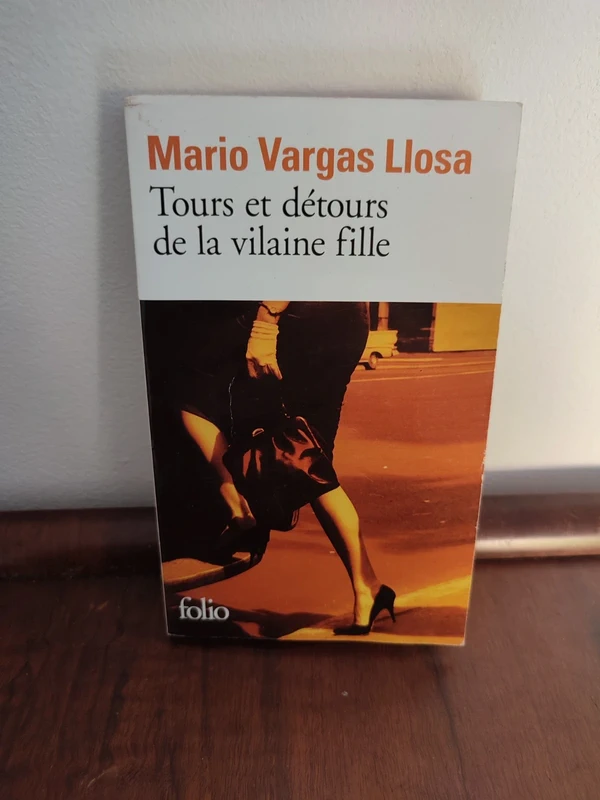Mario Vargas Llosa : Tours et détours de la vilaine fille