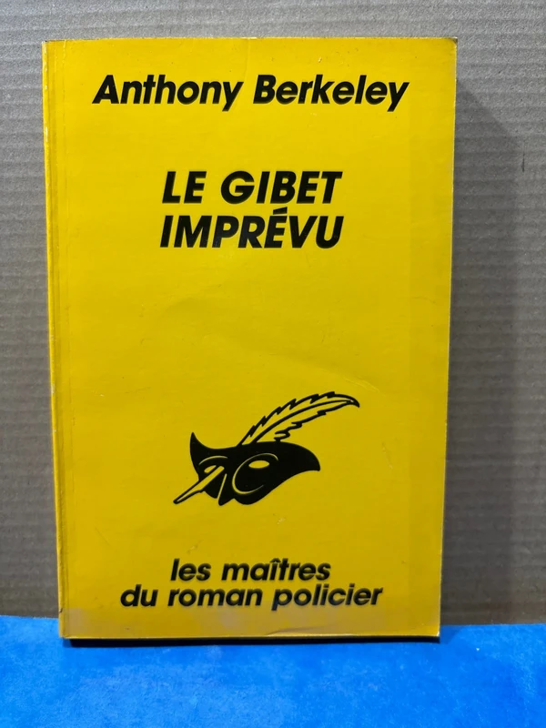 Le gibet imprévu
