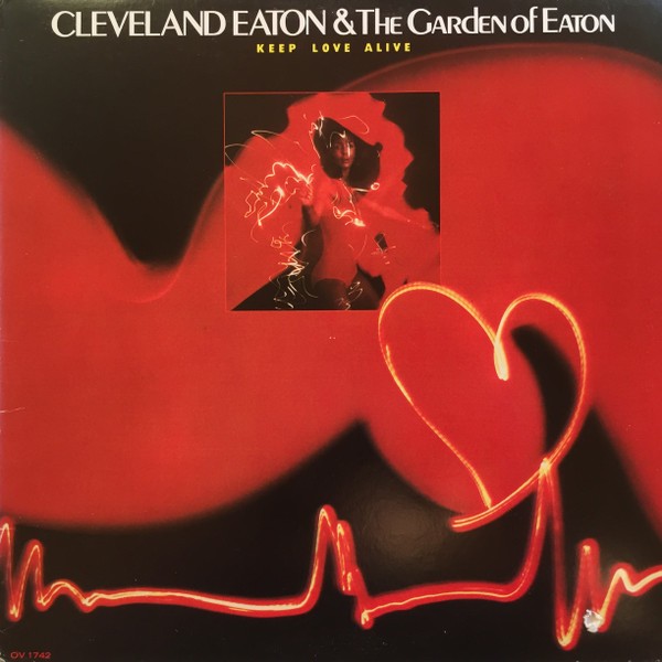 Cleveland Eaton And The Garden Of Eaton - Keep Love Alive (LP, Album) (Very Good