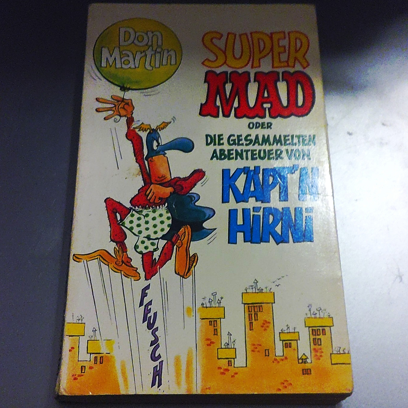 Don Martin: Super MAD - Capitano Hirni, libro tascabile MAD 23, Williams TB