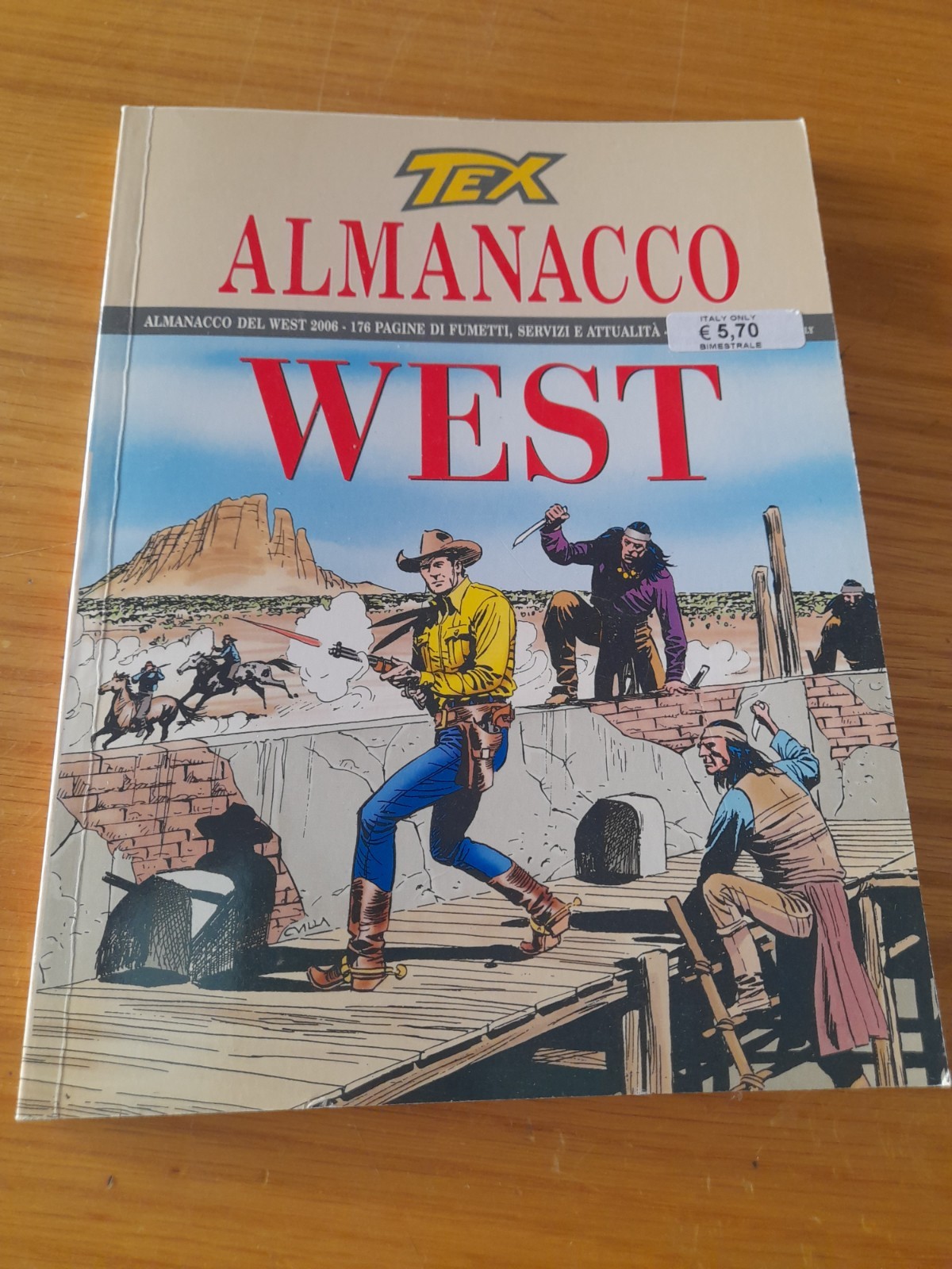 Tex: Almanacco del West 2006...Sergio Bonelli editore...ottimo...vedi foto 
