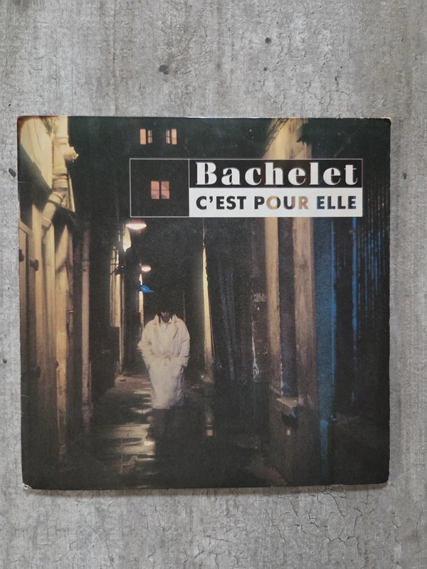 Vinile Pierre Bachelet - C'est Pour Elle / L'Argument Du Séducteur