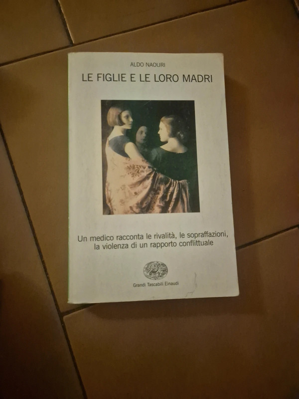 Le figlie e le loro madri di Aldo naouri