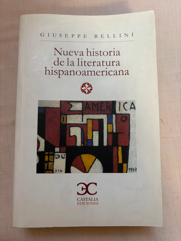Nueva historia de la literatura hispanoamericana – Giuseppe Bellini