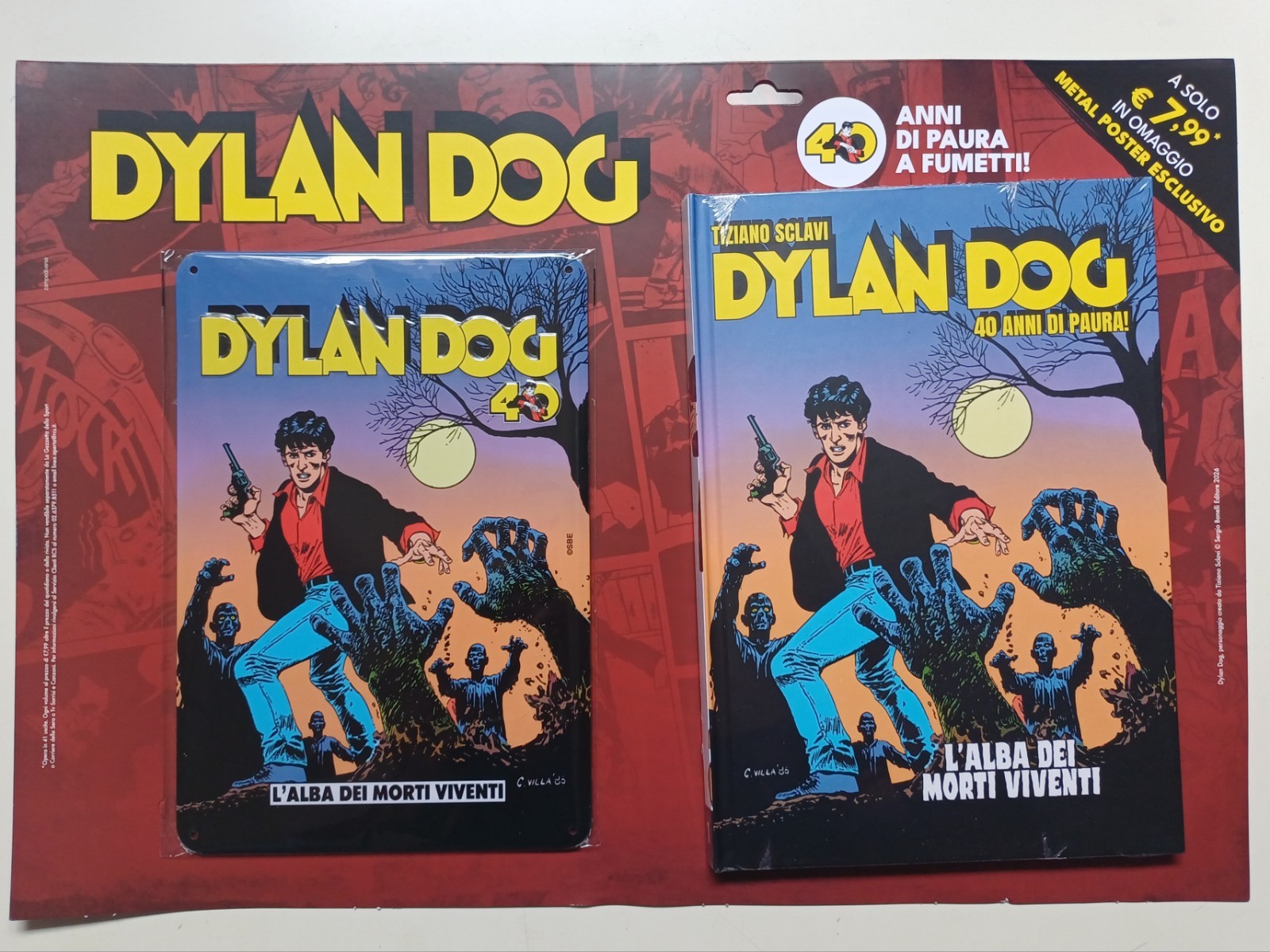 DYLAN DOG 1a USCITA "40 ANNI DI PAURA A FUMETTI" CARTONATO E METAL POSTER-NUOVI